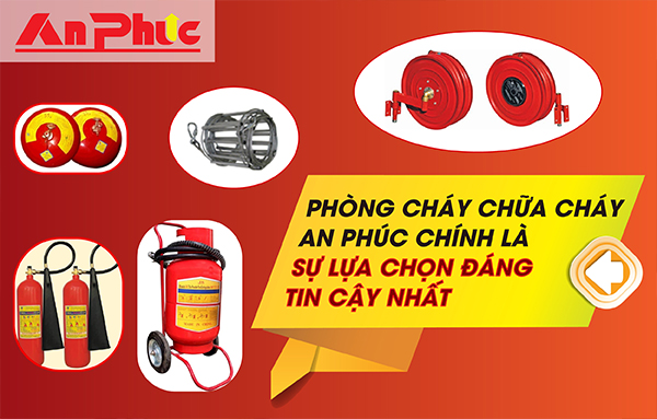 An Phúc - Địa chỉ bán thiết bị phòng cháy chữa cháy giá rẻ TPHCM